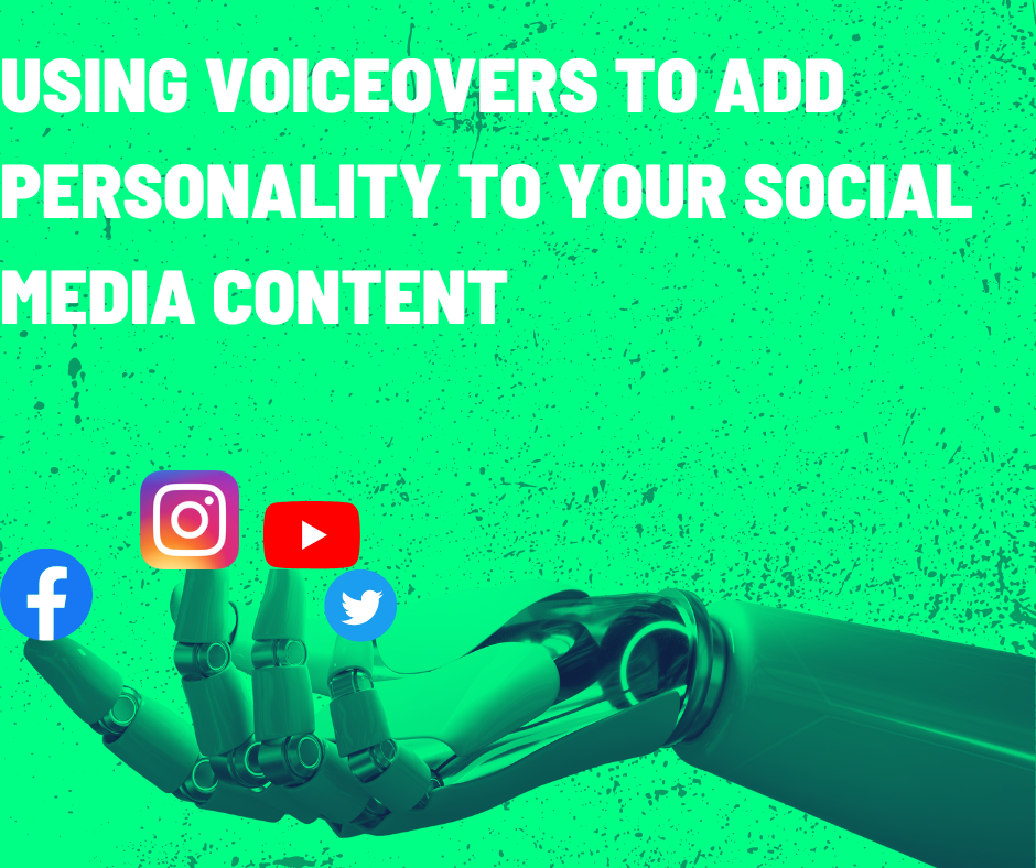Using Voiceovers to Add Personality to Your Social Media Content